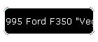 1995 Ford F350 "Vegas"