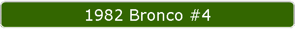 1982 Bronco #4