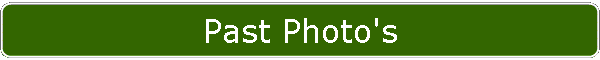 Past Photo's